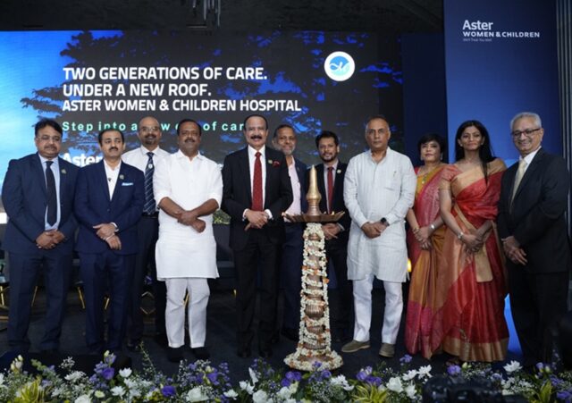 Aster DM Healthcare strengthens its 12+ year legacy in Bengaluru with expansion of ‘Women & Children’ facility at Aster Whitefield Hospital